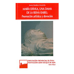 María Dávila, una Dama de la Reina Isabel. 9788415038146