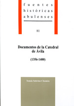 Documentos de la Catedral de Ávila (1356-1400). 9788415038122