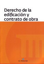 Derecho de la edificación y contrato de obra