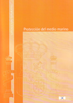 Protección del medio marino. 9788434019553