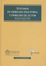 Estudios de Derecho industrial y Derecho de autor. 9789587162981
