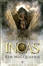 Los últimos días de los Incas. 9788499700083
