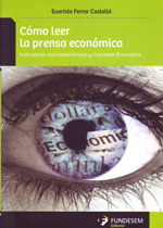 Cómo leer la prensa económica. 9788499483139