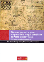 Discurso sobre el origen y progreso de la lengua castellana de Pedro Muñoz y Peña. 9788483711071
