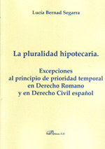 La pluralidad hipotecaria. 9788499820606