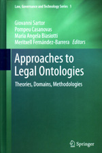 Approaches to legal ontologies. 9789400701199