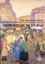 Memoria de mi Bilbao