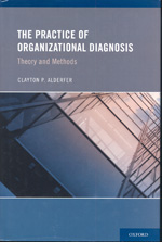 The practice of organizational diagnosis. 9780199743223