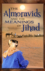 The Almoravids and the meanings of Jihad
