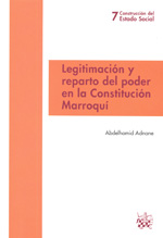 Legitimación y reparto del poder en la Constitución Marroquí. 9788499850603