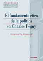 El fundamento ético de la política en Charles Péguy