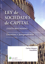 Ley de Sociedades de Capital. 9788481267716