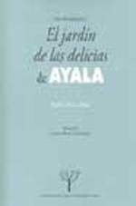 Una introducción a El jardin de las Delicias de Ayala