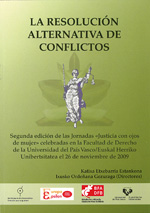 La resolución alternativa de conflictos. 9788498604627