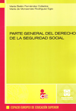 Parte General del Derecho de la Seguridad Social. 9788484258858
