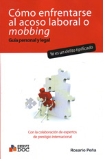 Cómo enfrentarse al acoso laboral o mobbing. 9788493469047