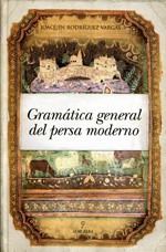 Gramática general del persa moderno. 9788492924530