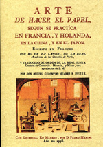 Arte de hacer el papel, según se practica en Francia y Holanda, en la China y en el Japón. 9788497618212