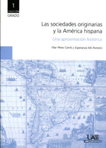 Las sociedades originarias y la América hispana