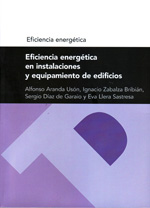 Eficiencia energética en instalaciones y equipamiento de edificios. 9788415031796