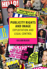 Publicity rights and image. 9781849460545