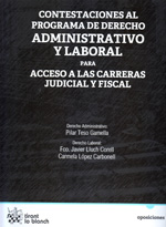 Contestaciones al programa de Derecho administrativo y laboral para acceso a las carreras judicial y fiscal. 9788499850535