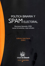 Politica binaria y SPAM electoral. 9788499850801