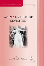 Weimar culture revisited. 9780230109421