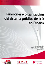 Funciones y organización del sistema público de I+D en España. 9788400092337