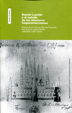 Ramón Lourido y el estudio de las relaciones hispanomarroquíes. 9788483471296