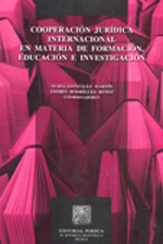 Cooperación jurídica internacional en materia de formación, educación e investigación. 9786070905230