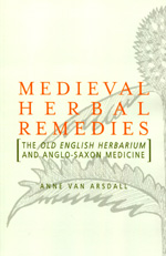 Medieval herbal remedies. 9780415884037