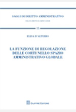 La funzione di regolazione delle corti nello spazio amministrativo globale