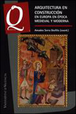 Arquitectura en construcción en Europa en época medieval y moderna. 9788437079578