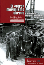El "otro" movimiento obrero y la represión capitalista en Alemania (1880-1973). 9788496453562
