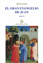 El gran Evangelio de Juan. 9788480101899