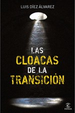 Las cloacas de la Transición