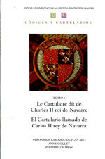 Le Cartulaire dit le Charles II roi de Navarre = El Cartulario llamado de Carlos II rey de Navarra. 9788423532308