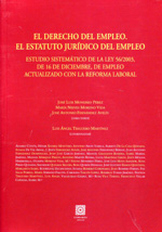 El Derecho del empleo. El Estatuto Jurídico del Empleo. 9788498368000