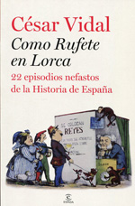Como Rufete en Lorca. 9788467035537
