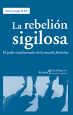 La rebelión sigilosa. 9788498883091