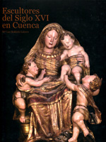 Escultores del siglo XVI en Cuenca. 9788492711567