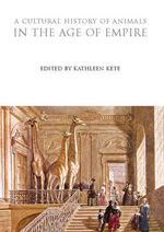 A cultural history of animals in the Age of Empire. 9781847888211