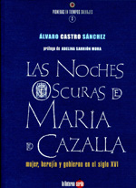 Las noches oscuras de María de Cazalla. 9788493656294