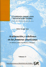 Aculturación y rebeliones en las fronteras americanas. 9788489552739