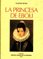 La Princesa de Eboli. 9788497618564