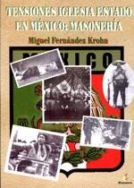 Tensiones Iglesia Estado en México. 9788499780016
