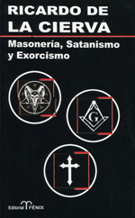 Masonería, satanismo y exorcismo. 9788488787651