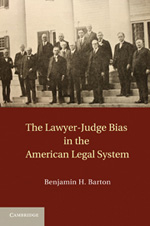 The lawyer-judge Bias in the american legal system