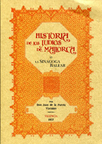 Historia de los judios de Mallorca o la Sinagoga Balear. 9788497617444